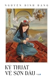 Kỹ Thuật Vẽ Sơn Dầu (Tác giả: Nguyễn Đình Đăng) - ĐA