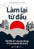 Làm Lại Từ Đầu - Takafumi Horie
