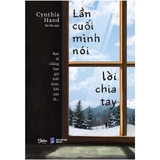 Lần Cuối Minh Nói Lời Chia Tay