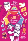 LGBT+: Cầu Vồng Rực Rỡ