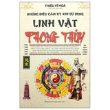 Linh Vật Phong Thuỷ - Những Điều Cấm Kỵ Khi Sử Dụng