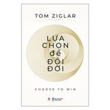 Lựa Chọn Để Đổi Đời
