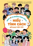 MBTI - 16 Nhóm Tính Cách - Tập 1 - Hiểu Tính Cách Để Giao Tiếp Tốt