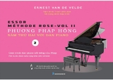 Méthode Rose - Vol 2 - Phương Pháp Hồng - Năm Thứ Hai Với Đàn Piano (Tái Bản)