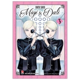 Migi & Dali - Tập 3 - Tặng Kèm Postcard (Số Lượng Có Hạn)