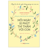 Mười Phút Mỗi Ngày Thì Thầm Với Con: Những Câu Chuyện Thai Giáo Hay Nhất Thế Giới