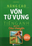 Nâng Cao Vốn Từ Vựng Tiếng Anh Qua Các Câu Chuyện (Trình Độ Trung Cấp)