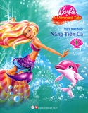 Truyện Tranh Công Chúa Barbie - Nàng Tiên Cá (Tập 1)