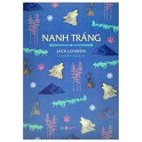 Nanh Trắng - Jack London (Tân Việt)
