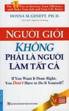 Người Giỏi Không Phải Là Người Làm Tất Cả (Tái Bản 2017)