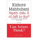 Người Châu Á Có Biết Tư Duy? - Viễn Cảnh Châu Á Trong Thiên Niên Kỷ mới