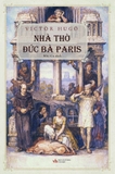 Nhà Thờ Đức Bà Paris - Bìa Cứng (HH - Tái Bản 2026)