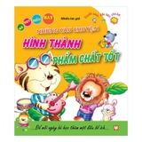 Những Câu Chuyện Hình Thành Phẩm Chất Tốt - Bé Học Điều Hay