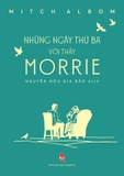 Những Ngày Thứ Ba Với Thầy Morrie