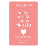 Những Quy Tắc Trong Tình Yêu (Tái Bản 2019)