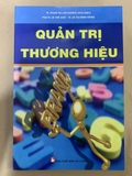 Quản Trị Thương Hiệu - TS. Phạm Thị Lan Hương