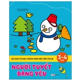 Bộ Sách Tô Màu Thông Minh Đầu Tiên Của Bé - Người Tuyết Đáng Yêu (3 - 4 Tuổi)