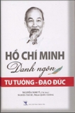 HỒ CHÍ MINH Danh Ngôn Tư Tưởng – Đạo đức