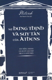 Sự Hưng Thịnh Và Suy Tàn Của Athens