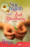 Sức Mạnh Của Tình Yêu Thương