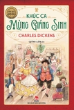 Tác Phẩm Chọn Lọc Văn Học Anh: Khúc Ca Mừng Giáng Sinh (Tái Bản)
