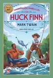 Tác Phẩm Chọn Lọc Văn Học Mỹ: Những Cuộc Phiêu Lưu Của Huck Finn