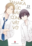 Tanaka Lúc Nào Cũng Vật Vờ - Tập 13 - Tặng Kèm Photo Strip (Số Lượng Có Hạn)