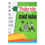 Thần Tốc Tập Viết Chữ Hán