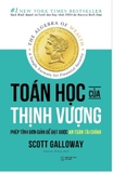 Toán Học Của Thịnh Vượng: Phép Tính Đơn Giản Để Đạt Được An Toàn Tài Chính