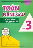Toán Nâng Cao Và Bồi Dưỡng Học Sinh Giỏi Lớp 3 - Nâng Cao Kiến Thức Ngoài Chương Trình Trên Lớp