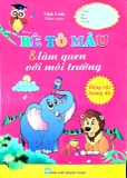Bé Tô Màu & Làm Quen Với Môi Trường - Động Vật Hoang Dã
