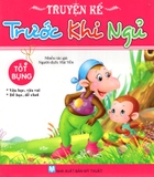 Truyện Kể Trước Khi Ngủ - Tốt Bụng