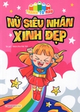 Tranh Tô Màu - Nữ Siêu Nhân Xinh Đẹp