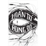 Trí Hoán Hung Đồ: Tập 1 - Tặng Kèm Card 2 Mặt (Số Lượng Có Hạn)