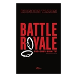 Battle Royale - Trò Chơi Sinh Tử