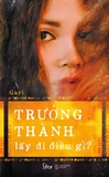Trưởng thành lấy đi điều gì 99k