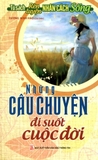 Tủ Sách Rèn Luyện Nhân Cách Sống - Những Câu Chuyện Đi Suốt Cuộc Đời