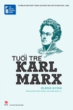 Tủ Sách Thanh Niên: Tuổi Trẻ Karl Marx