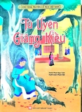 Kho Tàng Truyện Cổ Tích Việt Nam - Tú Uyên Giáng Kiều
