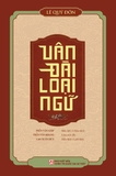 Vân Đài Loại Ngữ - Bìa Cứng (Tác giả: Lê Quý Đôn)