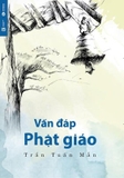 Vấn Đáp Phật Giáo ( Tái Bản )