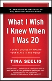 Sách Ngoại Văn - What I Wish I Knew When I Was 20: A Crash Course on Making Your Place in the World