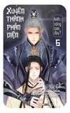 Xuyên Thành Phản Diện Biết Sống Sao Đây? - Tập 6 - Bản Thông Thường - Tặng Kèm Bookmark (Số Lượng Có Hạn)