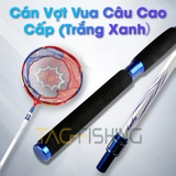 Cán Vợt Vua Câu Cao Cấp (Trắng Xanh）