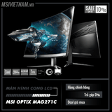 Màn hình LCD MSI OPTIX MAG271C (Spec: 27inch Cong, Full HD, 144Hz 1ms, 115% sRGB)