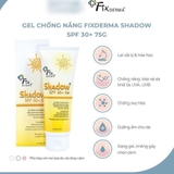 KEM CHỐNG NẮNG FIXDERMA SHADOW SPF 30+ GEL