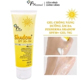 KEM CHỐNG NẮNG FIXDERMA SHADOW SPF 30+ GEL
