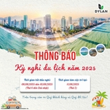 DYLAN THÔNG BÁO LỊCH NGHỈ DU LỊCH 2025
