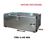KT: 68,5 x 40 x 30 cm, Độ dày Tôn 0,45 mm