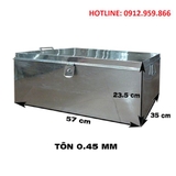 KT: 57 x 33 x 23,5 cm, Độ dày Tôn 0,45 mm
